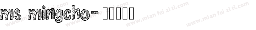 ms mingcho字体转换
